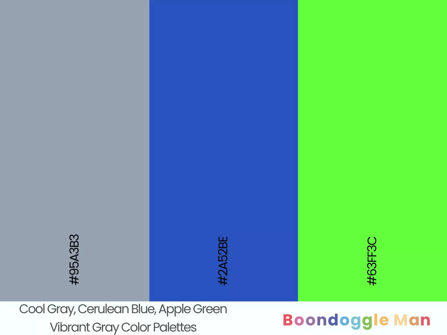 Cool Gray, Cerulean Blue, Apple Green