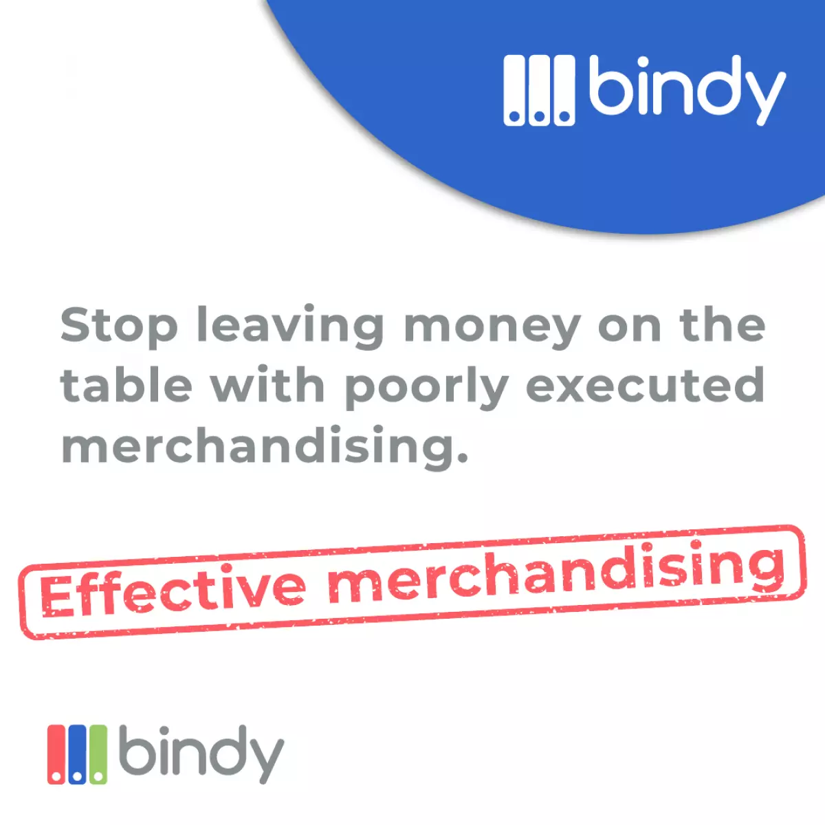 Stop leaving money on the table with poorly executed merchandising