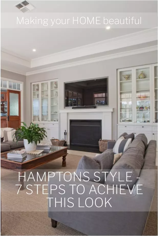 Hamptons Style - 7 steps to achieve this look