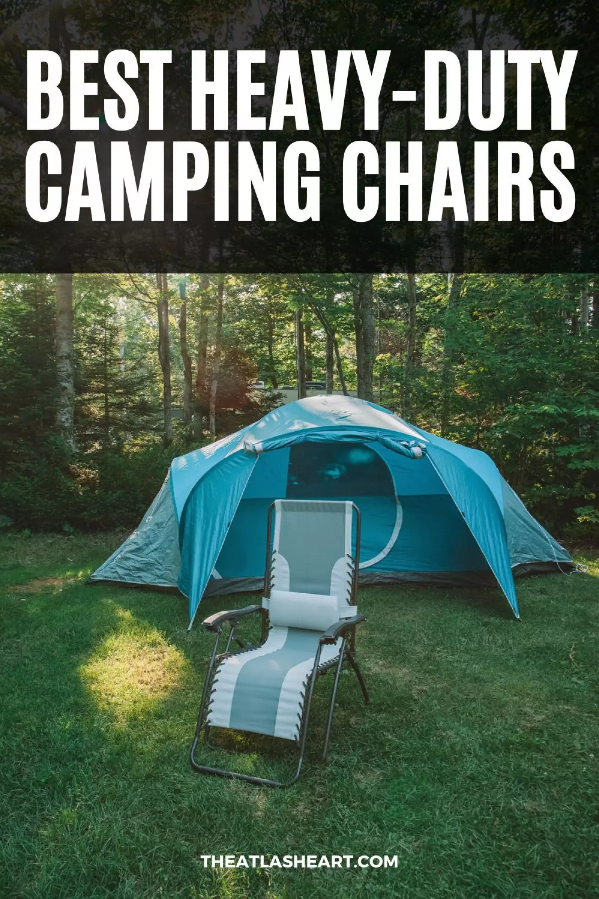 15 BEST Heavy-Duty Camping Chairs for Bigger People