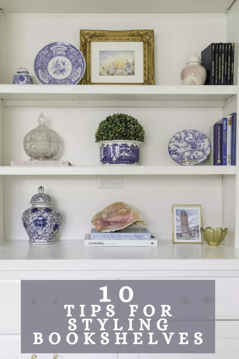 10 Tips for Styling Bookshelves Pin.