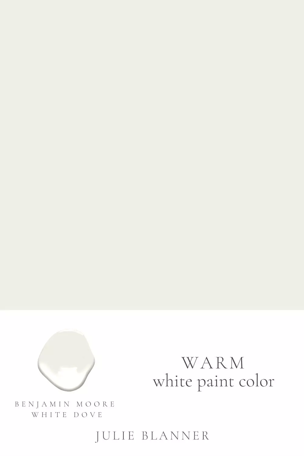 A paint swatch graphic with the headline of "Benjamin Moore White Dove."