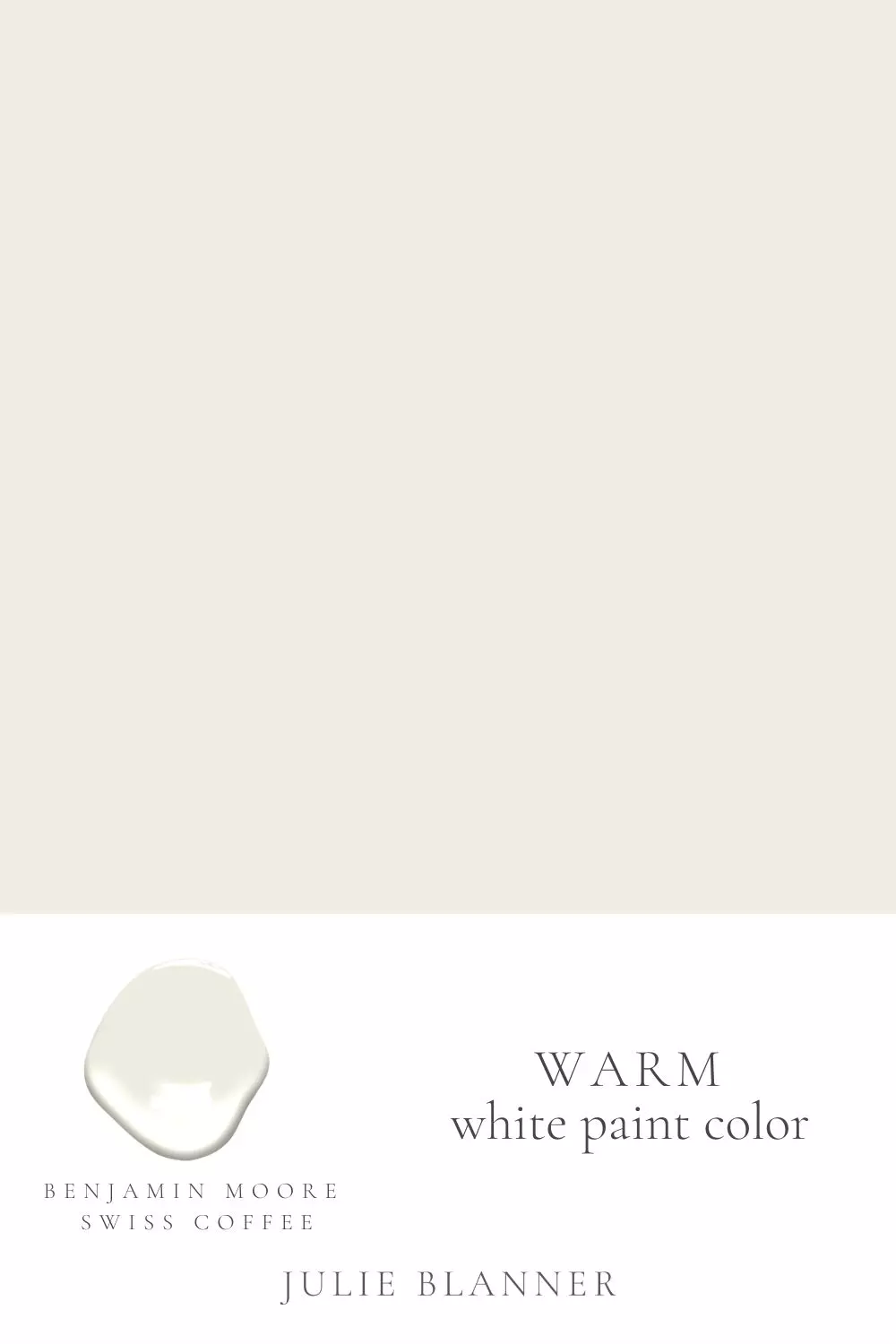 A paint swatch graphic with the headline of "Benjamin Moore Swiss Coffee."