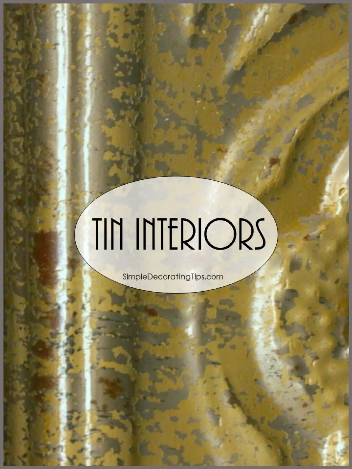 Tin Interiors SimpleDecoratingTips.com