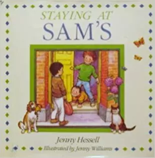 Staying at Sam’s Book By Jenny Hessell