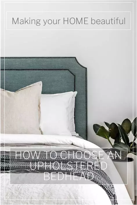 Image: How to choose an upholstered bedhead