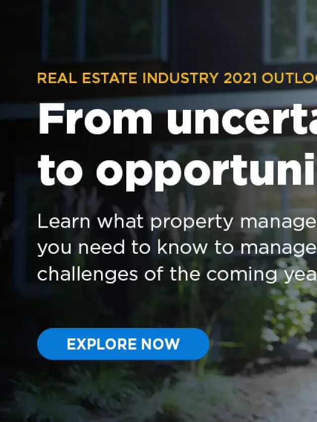   Real Estate Industry Outlook 2021: Reinvention and Resilience