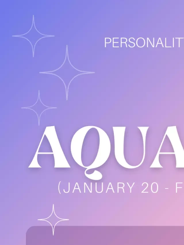   Aquarius: Unveiling the Enigmatic Personality (Dates: January 20 - February 18)