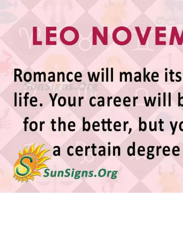   Leo November 2022 Monthly Horoscope Predictions