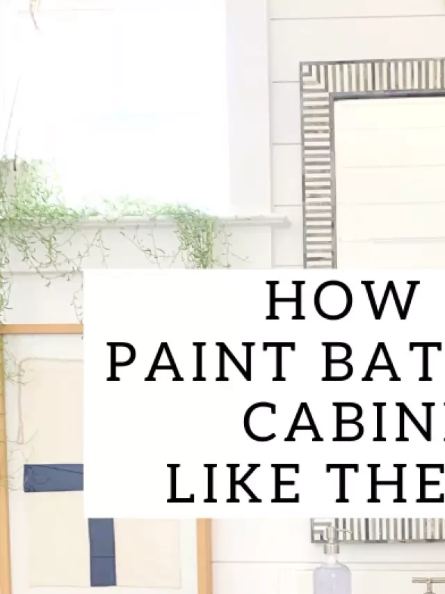   Painting Bathroom Cabinets: A Beginner's Guide