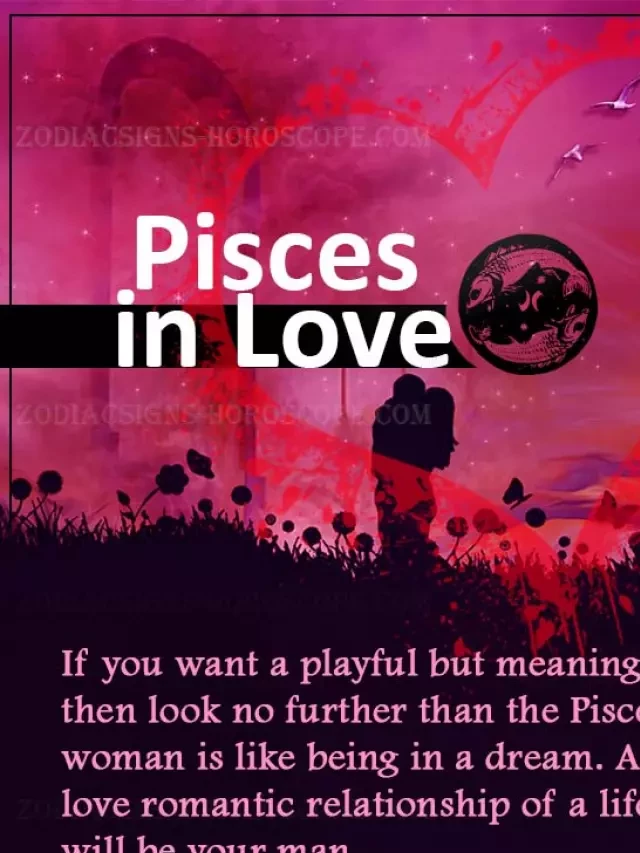   Pisces Zodiac Sign: Traits, Characteristics, Compatibility, and Horoscope