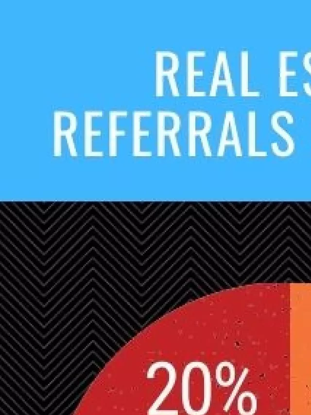   Real Estate Referrals: A Guide for Business-Savvy Realtors