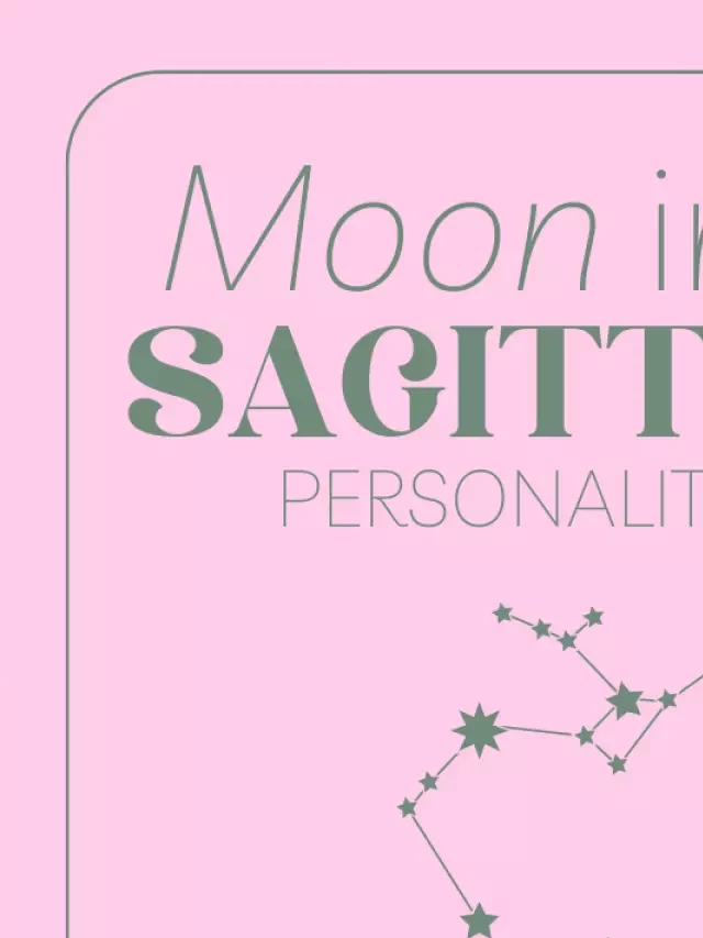   Unveiling the Vibrant Personality Traits of a Sagittarius Moon