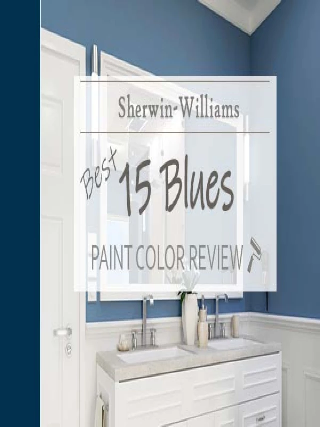   Sherwin-Williams Blue Paints: Unveiling 15 Magical Options