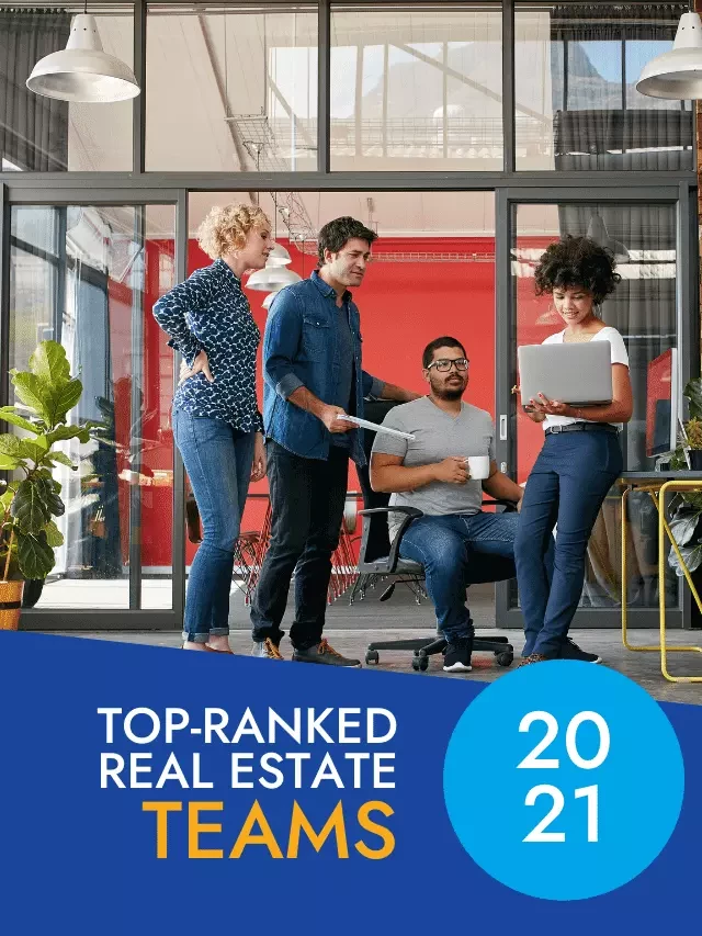   Top Real Estate Teams in the US | 2021