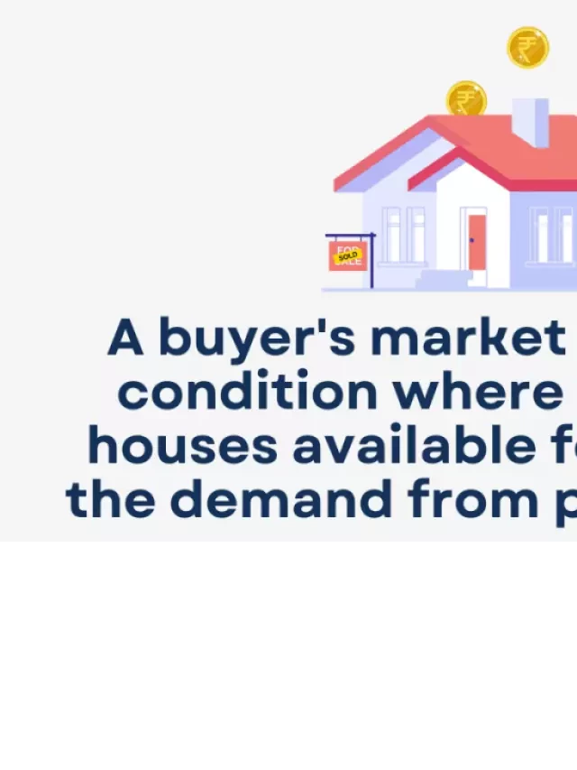   What Is a Buyer's Market? Understanding Real Estate Market Dynamics