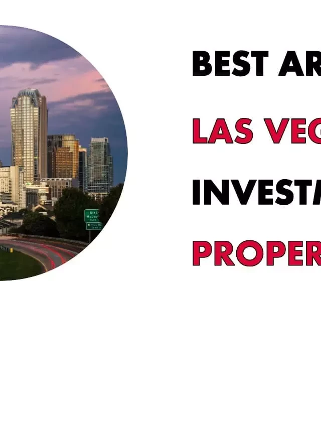   Where to Buy Las Vegas Investment Properties in 2023?