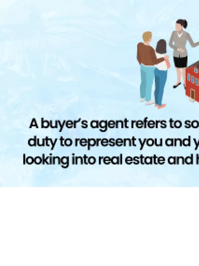   Unveiling the Role of a Buyer's Agent